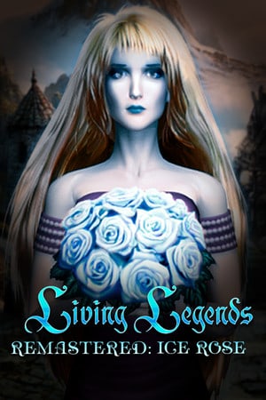 Download Living Legends Remastered: Ice Rose