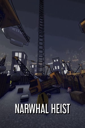 Download Narwhal Heist