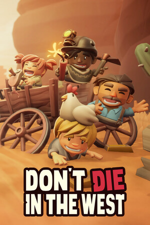 Don't Die In The West