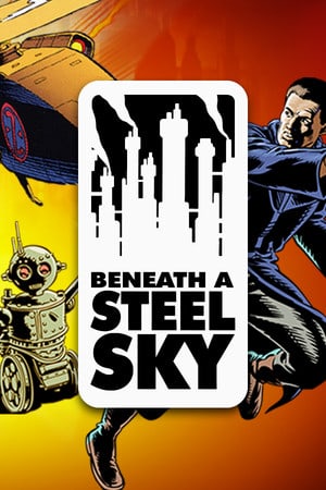 Beneath a Steel Sky