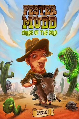 Download Fester Mudd: Curse of the Gold - Episode 1