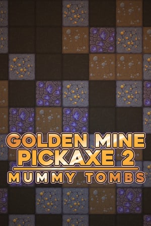 Download Golden Mine Pickaxe 2: Mummy Tombs