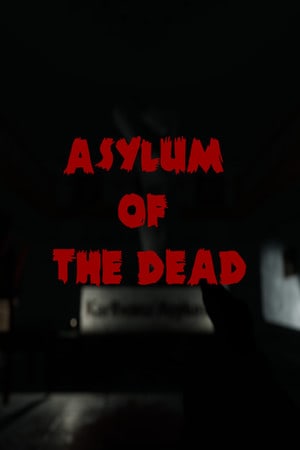 Asylum of the Dead