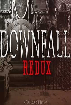 Downfall: Redux