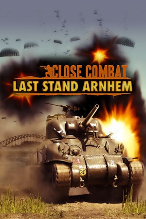 Download Close Combat: Last Stand Arnhem