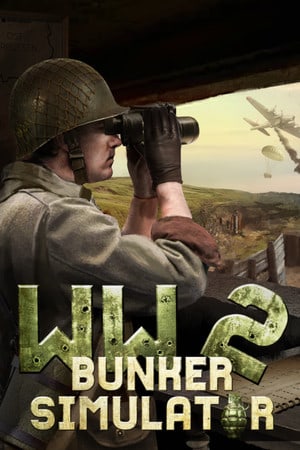 WW2: Bunker Simulator