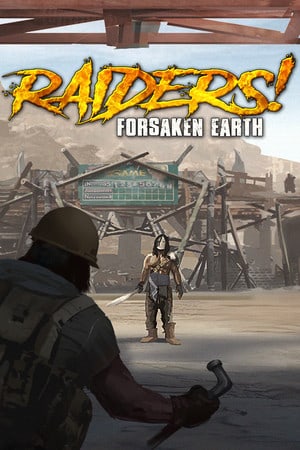 Download Raiders! Forsaken Earth