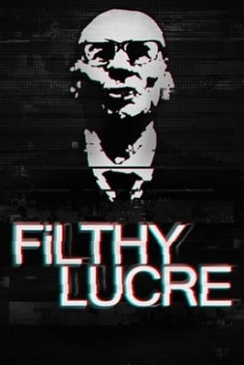 Download Filthy Lucre