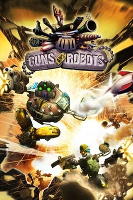 Download Guns and Robots