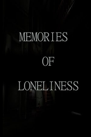 Memories Of Loneliness