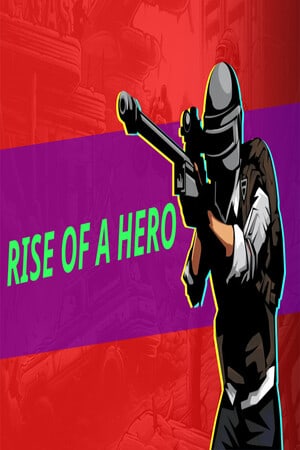 Download Rise Of A Hero