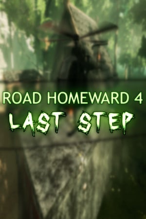 ROAD HOMEWARD 4: last step