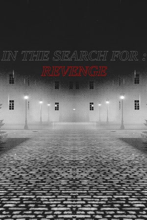 Download In The Search For: Revenge