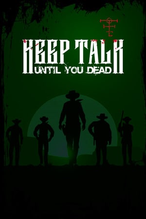 Download Keep Talk Until You Dead