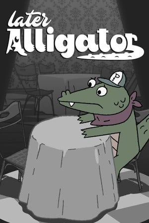 Download Later Alligator