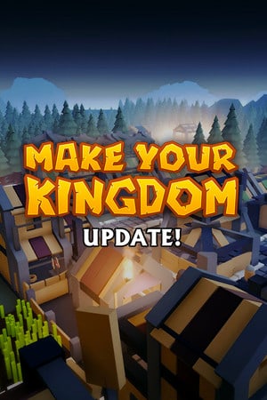 Download Make Your Kingdom