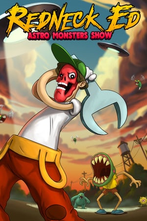 Download Redneck Ed: Astro Monsters Show