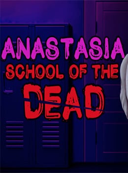 Download School of the Dead: Anastasia