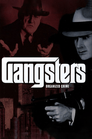 Gangsters: Organized Crime