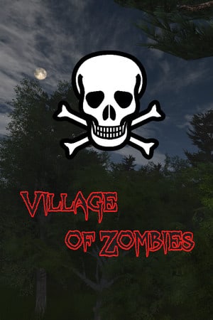 Village of Zombies