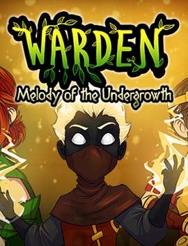 Download Warden: Melody of the Undergrowth