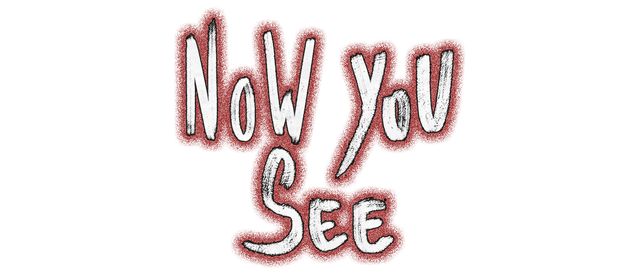 Now You See - A Hand Painted Horror Adventure Logo