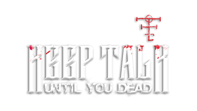 Keep Talk Until You Dead Logo